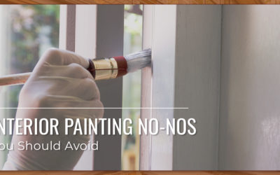 Interior Painting No-Nos You Should Avoid